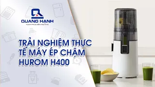 Giới thiệu và trải nghiệm Máy ép chậm Hàn Quốc Hurom H410 máy ép chậm hot nhất mùa hè 2024