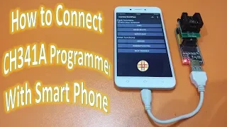 How to Connect and Use CH341A Mini USB Programmer with Smart Phone. Detail in Urdu/Hindi