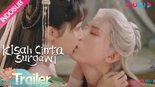 Trailer "Kisah Cinta Surgawi" EP03-59 Tonton Full Episode di APP YOUKU International