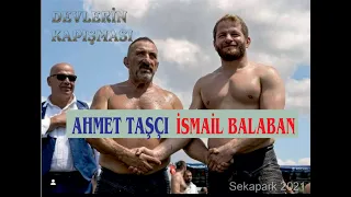 AHMET TAŞÇI - İSMAİL BALABAN Güreşi Tarihi Güreş EFSANELERİ