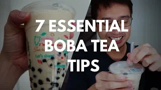 7 ESSENTIAL Boba Tea Tips