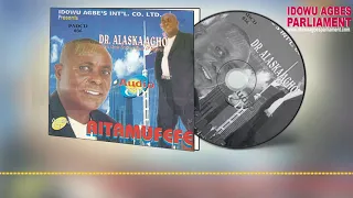 BENIN MUSIC►DR ALASKA AGHO - AITAMUFEFE [Official Audio Full Album]