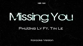 MISSING YOU - PHƯƠNG LY | Karaoke (Guitar beat)