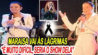 Maraisa CAI EM LÁGRIMAS Em Show Que Seria de Marília e Fãs Num Grande Coro Fez o Brasil Se Emocionar