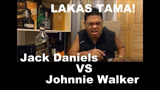 Jack Daniels VS Johnnie Walker Black Label 12 years old lakas ng talab alak review Ep: 014 #tabayag