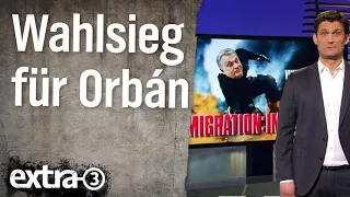 Wahlsieg für Orbán | extra 3 | NDR