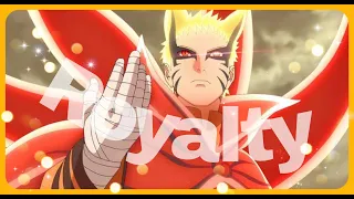 Naruto baryon mode| Royalty|• Amv
