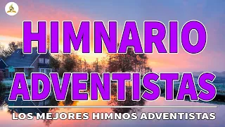 Himnario Adventista 2021 - Himnos para alabar a Dios - Himnos Cristianos 2021