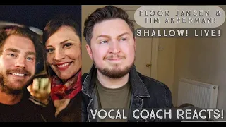 Vocal Coach Reacts! Floor Jansen & Tim Akkerman! Shallow! Live!