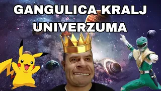 GANGULICA KRALJ UNIVERZUMA