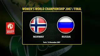 Russia - Norway / 2007 Women's World Championship Final