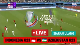 🔴LIVE SIARAN ULANG UZBEKISTAN 🇺🇿 VS 🇲🇨 INDONESIA LIVE RCTI