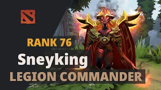 Sneyking (Rank 76) plays Legion Commander Dota 2 Full Game