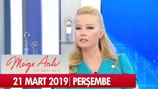 Müge Anlı ile Tatlı Sert 21 Mart 2019 Perşembe  - Tek Parça