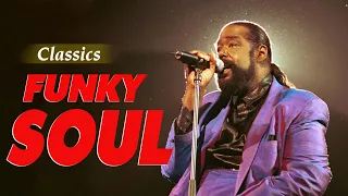 FUNKY SOUL-  Earth, Wind & Fire, Barry White, Sister Sledge, KC & The Sunshine Band and more