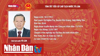 Tóm tắt tiểu sử Chủ tịch nước Tô Lâm