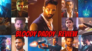 Bloody Daddy Movie Review | Jio Cinema | Shahid Kapoor | Bloody Daddy | Remake Of Sleepless Night