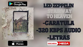 Led Zeppelin - Stairway To Heaven | MEGA Download (320 kbps Audio HQ)
