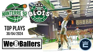 Nanterre92 vs ADA Blois Espoirs Top Plays 30/04/2024