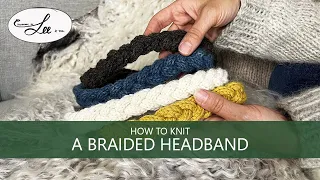 Unique Knitting Tutorial: Craft a Stylish Braided Headband Using the I-Cord Technique!
