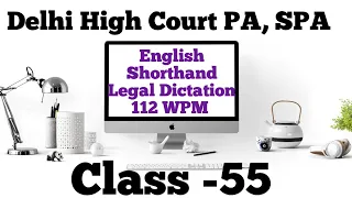 English Shorthand Legal Dictation 110 WPM For Delhi High Court PA, SPA in Thakurdwara