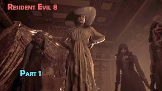 Resident Evil 8 Village Part 1