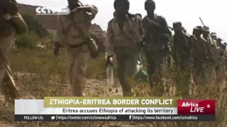 Eritrea accuses Ethiopia of attacking its territory