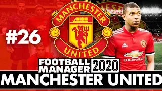 MANCHESTER UNITED FM20 | Part 26 | MY BIGGEST EVER TRANSFER | Football Manager 2020