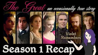 The Great Season 1 Recap | Remembering All the Details | What You Need To Know