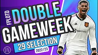 FPL DOUBLE GAMEWEEK 29 TEAM SELECTION | FPL Bench Boost 29 | FPL TIPS 2022 / 2023 #FPLOTD