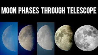 Moon Phases through my Telescope