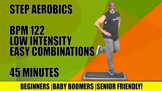 Step Aerobics For Beginners, Baby Boomers, Seniors | BPM 122 | Easy Combinations | 45 Minutes