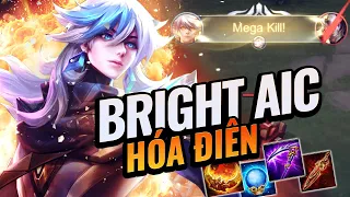 17 PHÚT QUYẾT CHIẾN BRIGHT AIC vs NAKROTH AIC | BẮN NÁT CẢ THẾ GIỚI VỚI BRIGHT AIC | LIÊN QUÂN