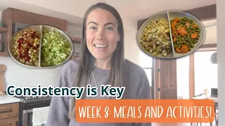Consistency is Key on Starch Solution, Week 8 Meals and Activities!