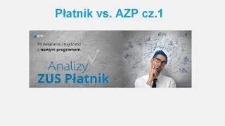 Płatnik vs. AZP cz.1