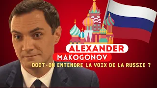 Alexander Makogonov : Doit-on entendre la voix de la Russie ?