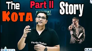 The Kota Story 🔥 Motivation Ft. Sachin Sir | PhysicsWallah Motivation| IIT JEE NEET MOTIVATION