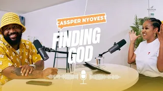 Cassper Nyovest On: Finding God