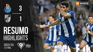 Resumo: FC Porto 3-1 Vitória SC (Taça de Portugal 23/24)