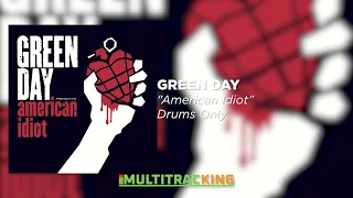 Green Day - American Idiot (Drums Only)