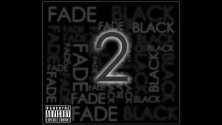 Drama - Wired Up (Fade To Black Mixtape)