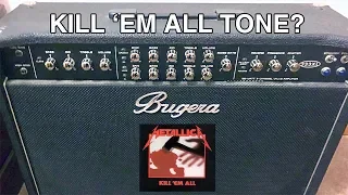 Metallica Kill 'Em All Guitar Tone with... a Bugera?