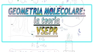 Geometria molecolare: la teoria VSEPR