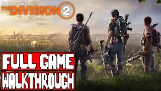 THE DIVISION 2 Gameplay Walkthrough Part 1 FULL GAME - No Commentary