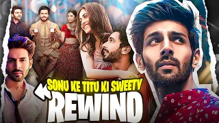 Sonu Ke Titu Ki Sweety : REWIND | YBP