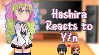 Hashira reacts to f!y/n | 1/1 FW!