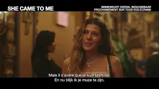 SHE CAME TO ME - Trailer HE (NL/FR) - Binnenkort overal beschikbaar/Prochainement sur vos écrans