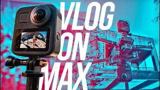 Vlog on GoPro MAX - WHY, HOW, and Editing Tutorial