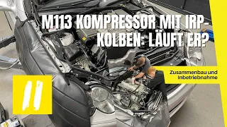 AMG M113 Kompressor mit IRP-Kolben: SL55 AMG wird ins Leben zurückgeholt!