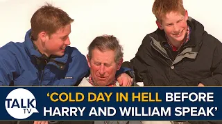 "Cold Day In Hell Before William Speaks To Harry Again" | Kate Middleton Cancer